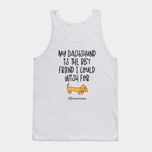 My Dachshund Is The Best Friend I Could Wish For Tank Top